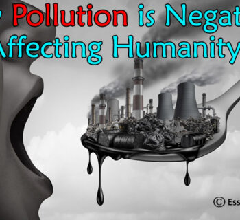 How Pollution is Negatively Affecting Humanity