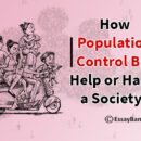 Essay on How Population Control Bill Help or Harm a Society
