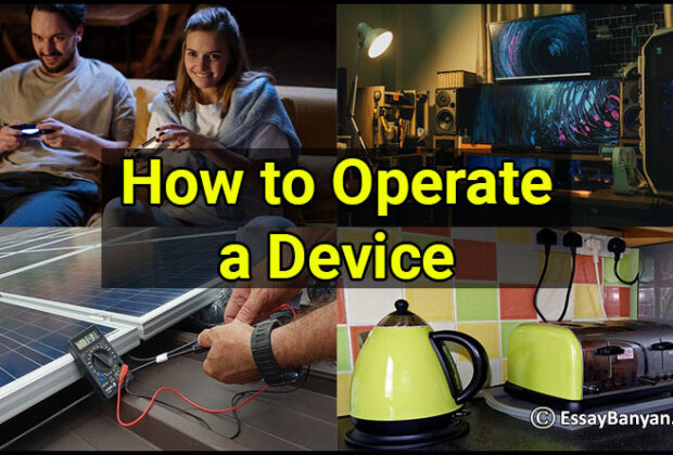 How to Operate a Device