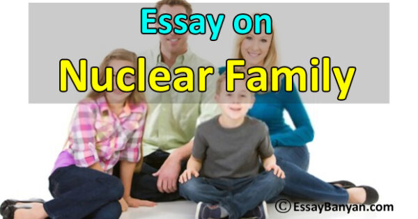 argumentative essay on nuclear family