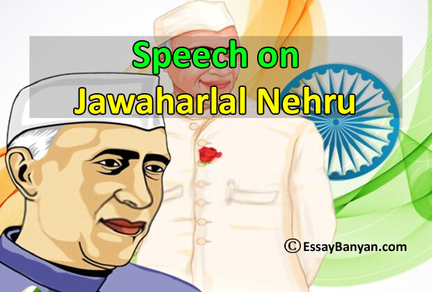 Speech On Jawahar Lal Nehru